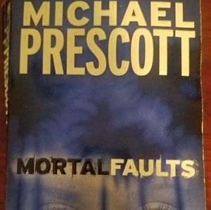 Mortal Faults by Michael Prescott